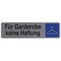 EXACOMPTA Hinweisschild \"Fr Garderobe keine Haftung\"