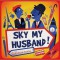 ASMODEE - Sky my Husband - Jeu de société