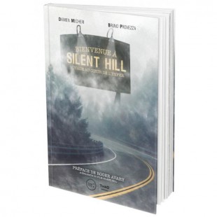 Livre Bienvenue a Silent Hill: Voyage au coeur de l'enfer