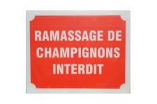 Panneau Ramassage de Champignons Interdit X 3