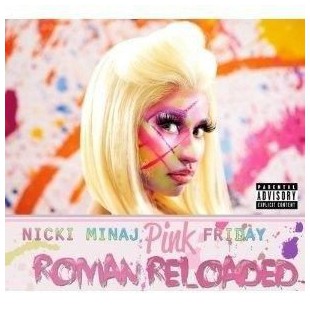 NICKI MINAJ - Pink Friday Roman Reloaded