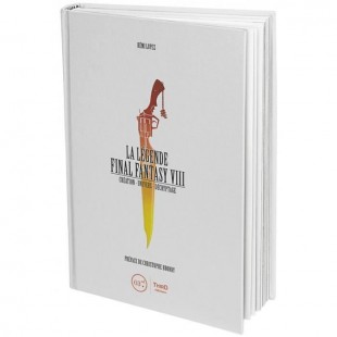 Livre La Légende Final Fantasy VIII